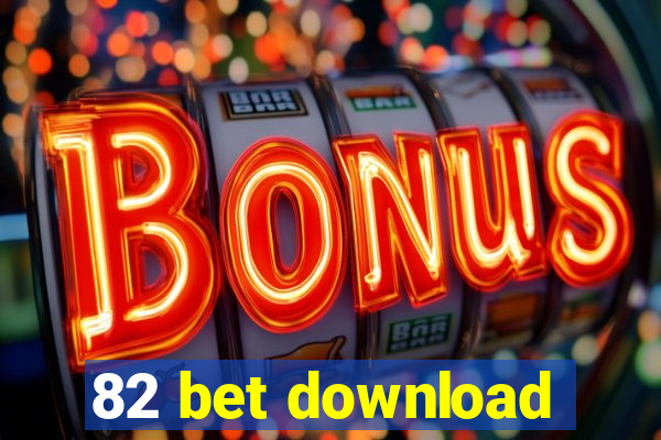 82 bet download